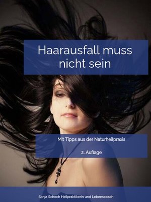 cover image of Haarausfall muss nicht sein--Mit Tipps aus der Naturheilpraxis
